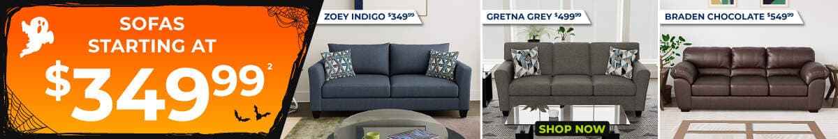 Sofas starting at $349.99! Zoey indigo $349.99, Gretna grey $499.99, Braden Chocolate $549.99. Shop now!